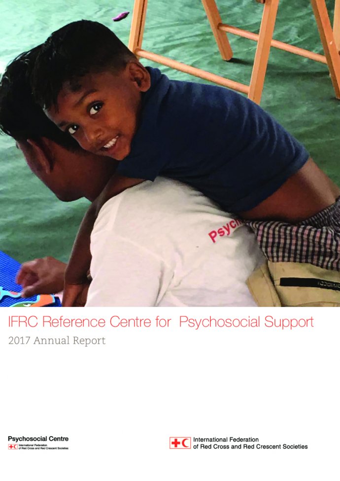 Ifrc Reference Centre For Psychosocial Support 2017 Annual Report Im